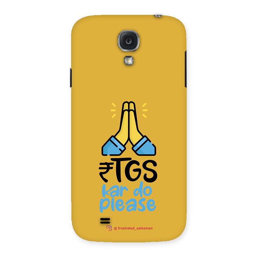 RTGS Kar Do Please Mustard Yellow Back Case for Samsung Galaxy S4