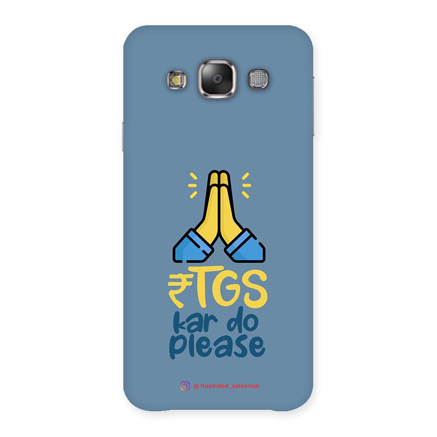 RTGS Kar Do Please SteelBlue Back Case for Galaxy E7