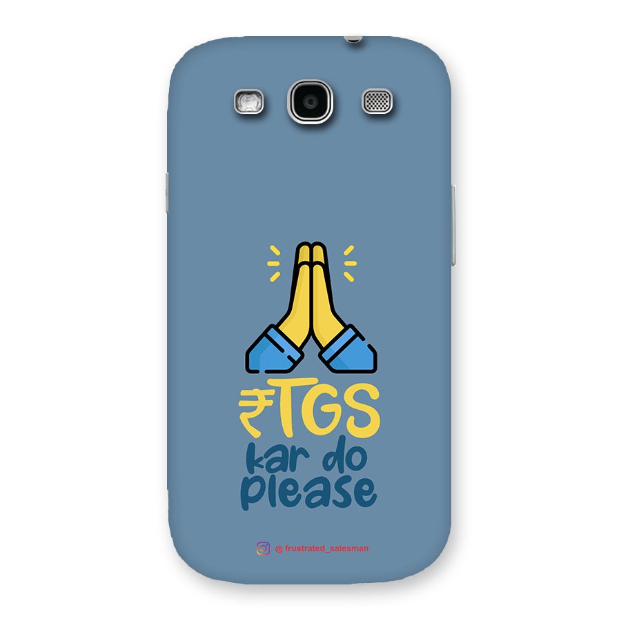 RTGS Kar Do Please SteelBlue Back Case for Galaxy S3