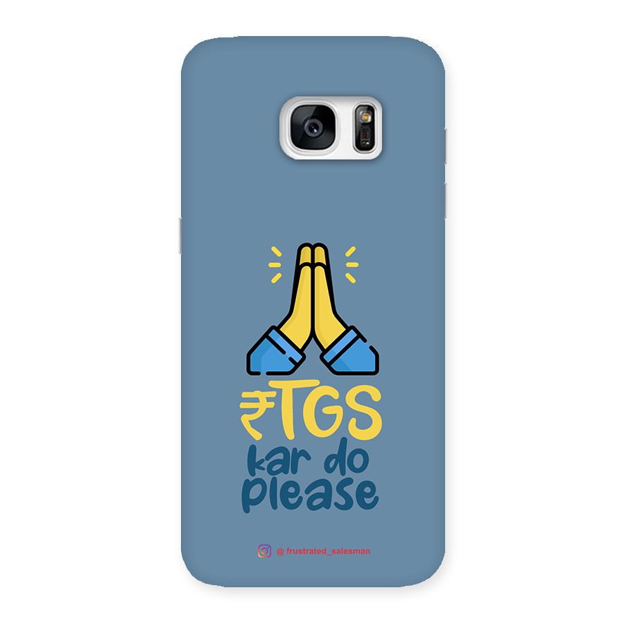RTGS Kar Do Please SteelBlue Back Case for Galaxy S7 Edge
