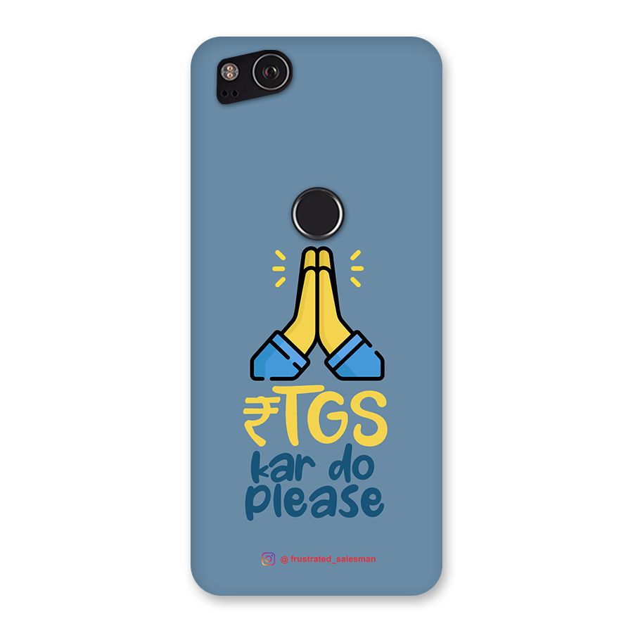 RTGS Kar Do Please SteelBlue Back Case for Google Pixel 2