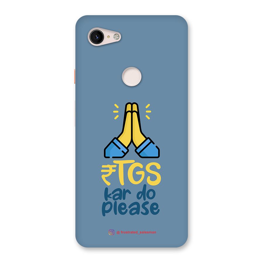 RTGS Kar Do Please SteelBlue Back Case for Google Pixel 3 XL