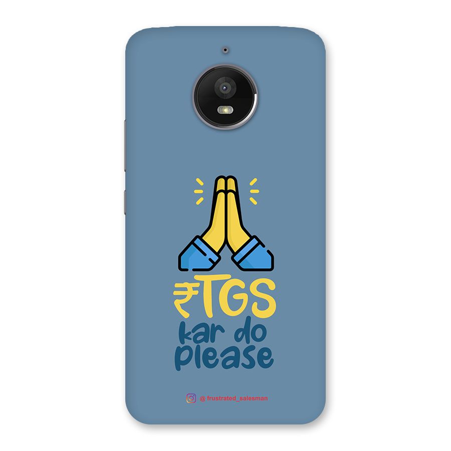 RTGS Kar Do Please SteelBlue Back Case for Moto E4 Plus