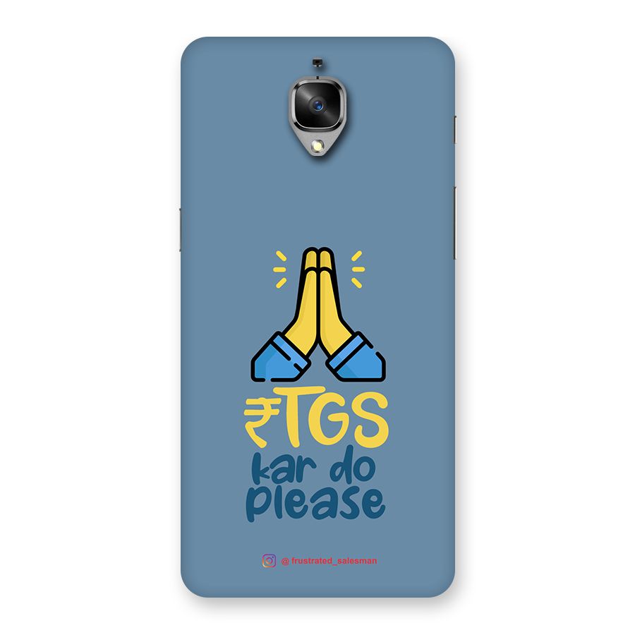 RTGS Kar Do Please SteelBlue Back Case for OnePlus 3