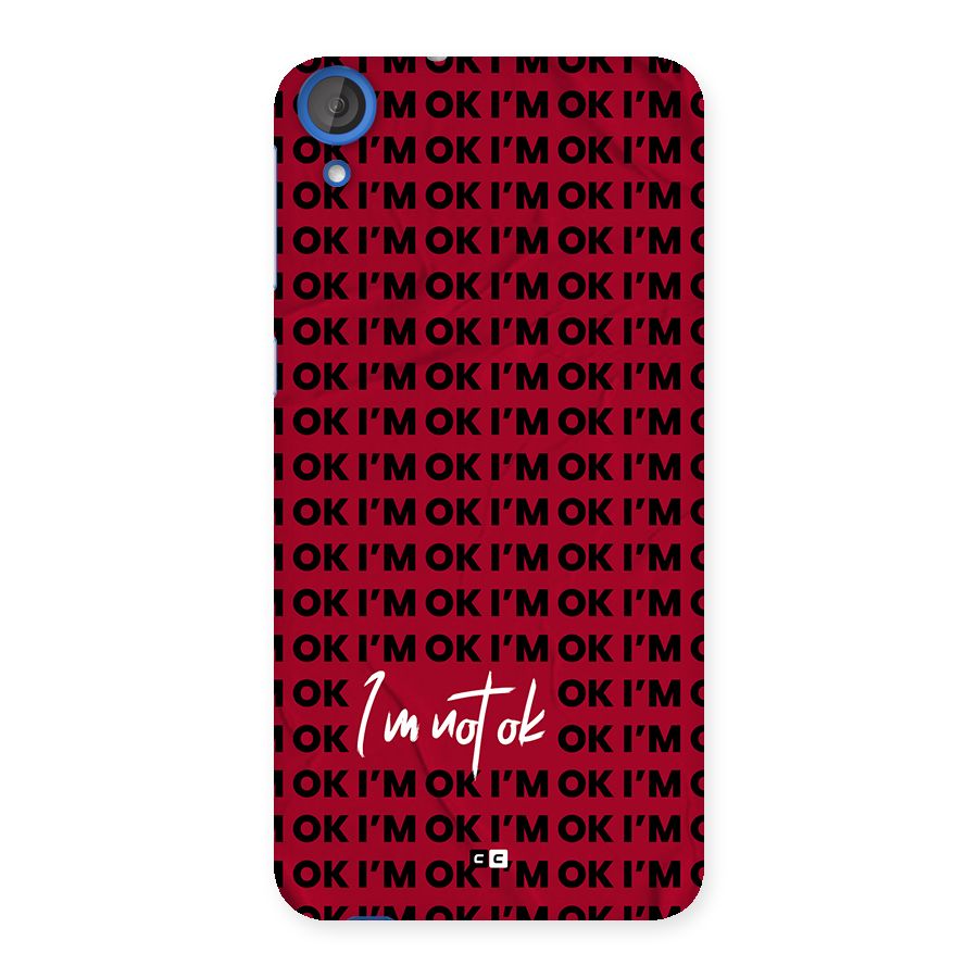 Really Not Ok Back Case for Desire 820s