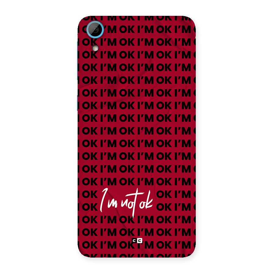 Really Not Ok Back Case for Desire 826
