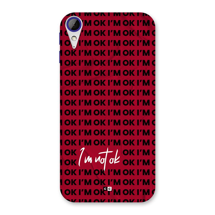 Really Not Ok Back Case for Desire 830