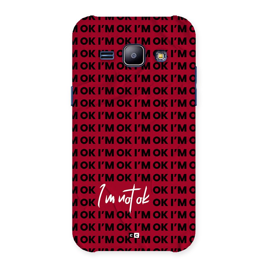 Really Not Ok Back Case for Galaxy J1