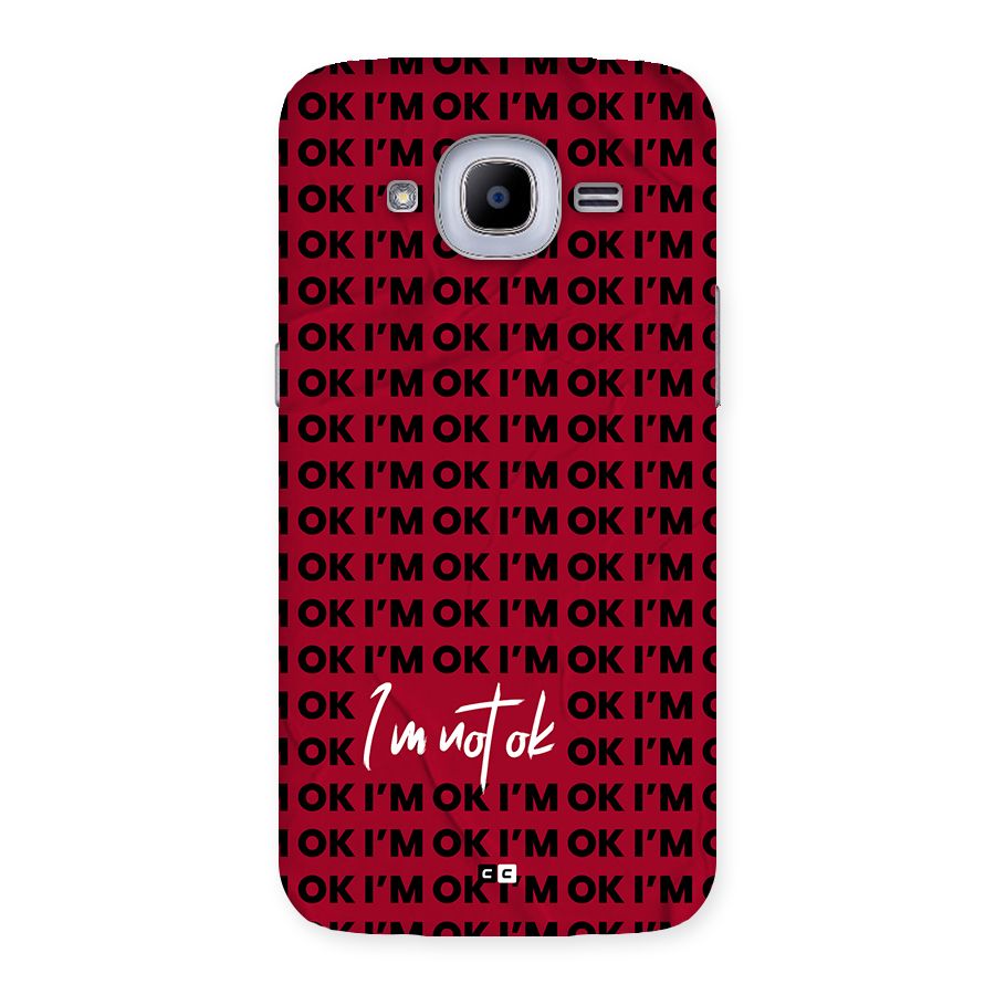 Really Not Ok Back Case for Galaxy J2 Pro