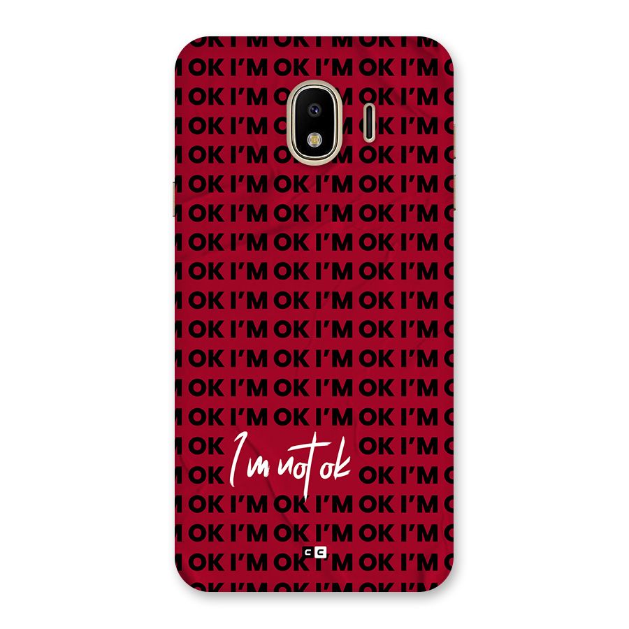 Really Not Ok Back Case for Galaxy J4