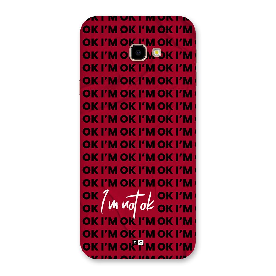 Really Not Ok Back Case for Galaxy J4 Plus