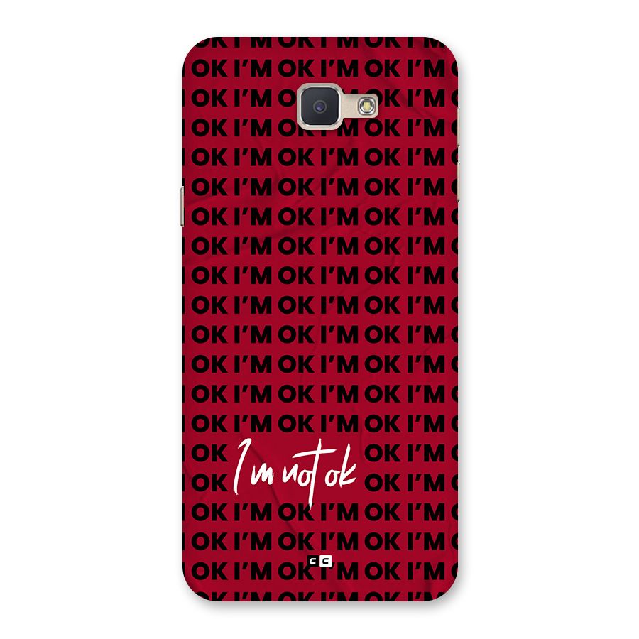 Really Not Ok Back Case for Galaxy J5 Prime