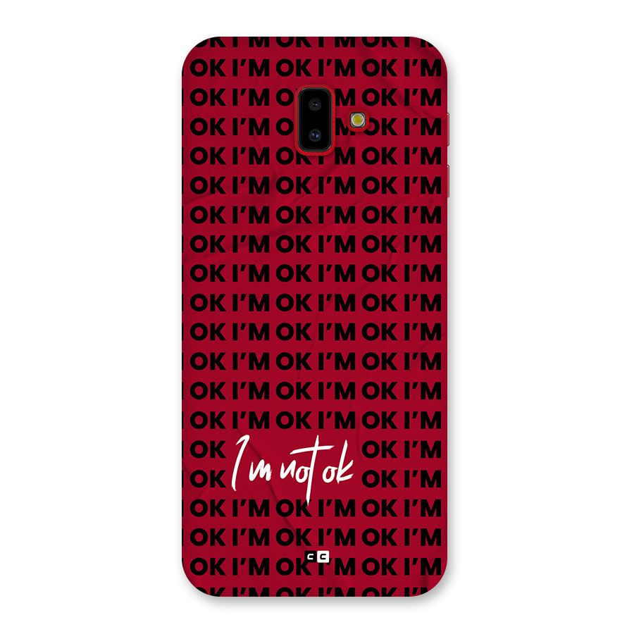 Really Not Ok Back Case for Galaxy J6 Plus