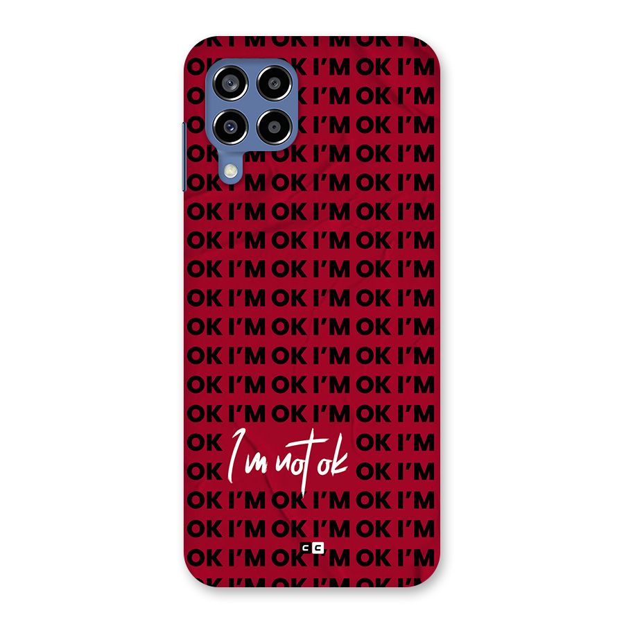 Really Not Ok Back Case for Galaxy M53 5G