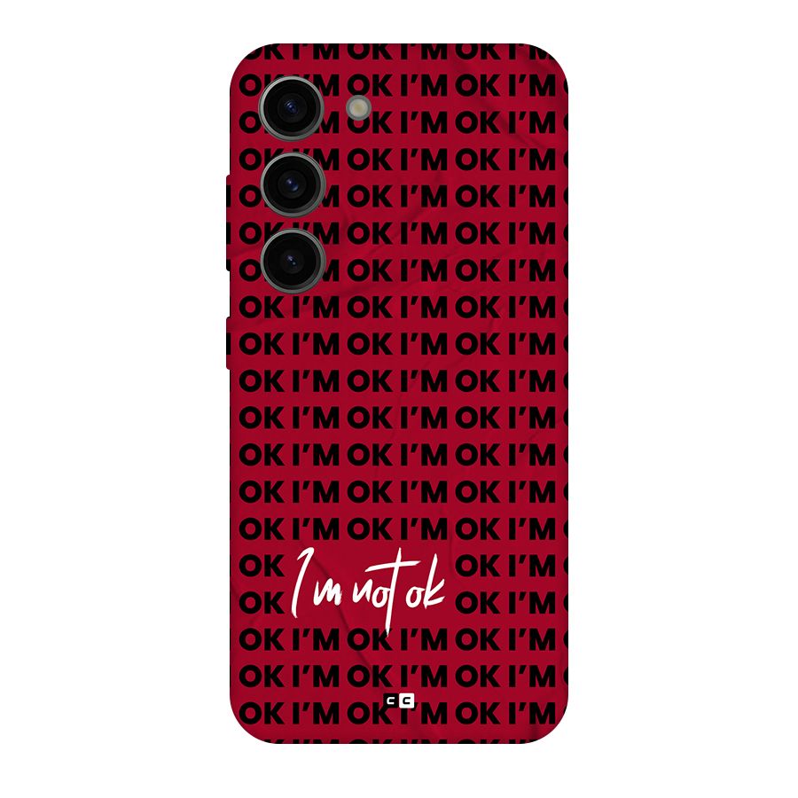 Really Not Ok Back Case for Galaxy S23