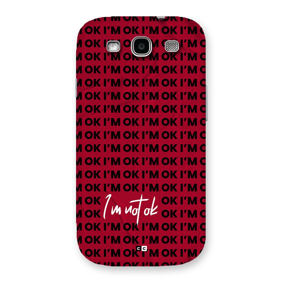 Really Not Ok Back Case for Galaxy S3 Neo