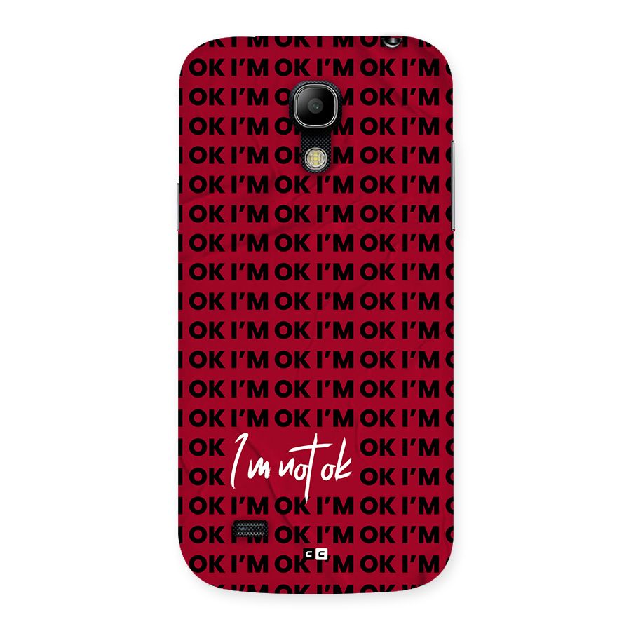 Really Not Ok Back Case for Galaxy S4 Mini