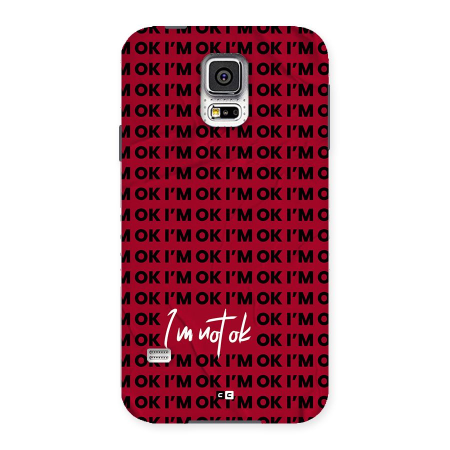 Really Not Ok Back Case for Galaxy S5
