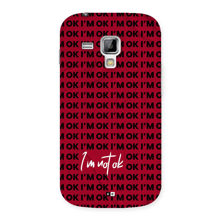 Really Not Ok Back Case for Galaxy S Duos