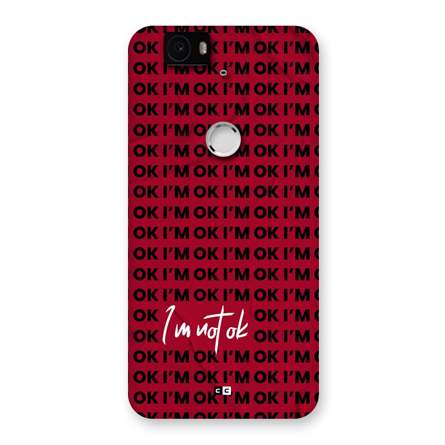 Really Not Ok Back Case for Google Nexus 6P
