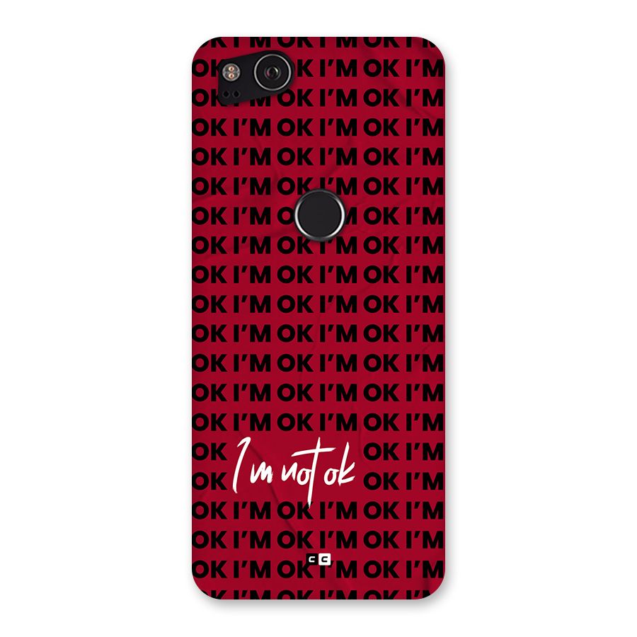 Really Not Ok Back Case for Google Pixel 2