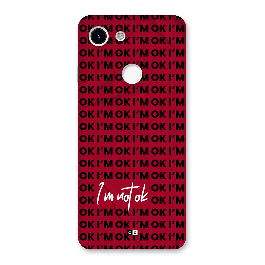 Really Not Ok Back Case for Google Pixel 3