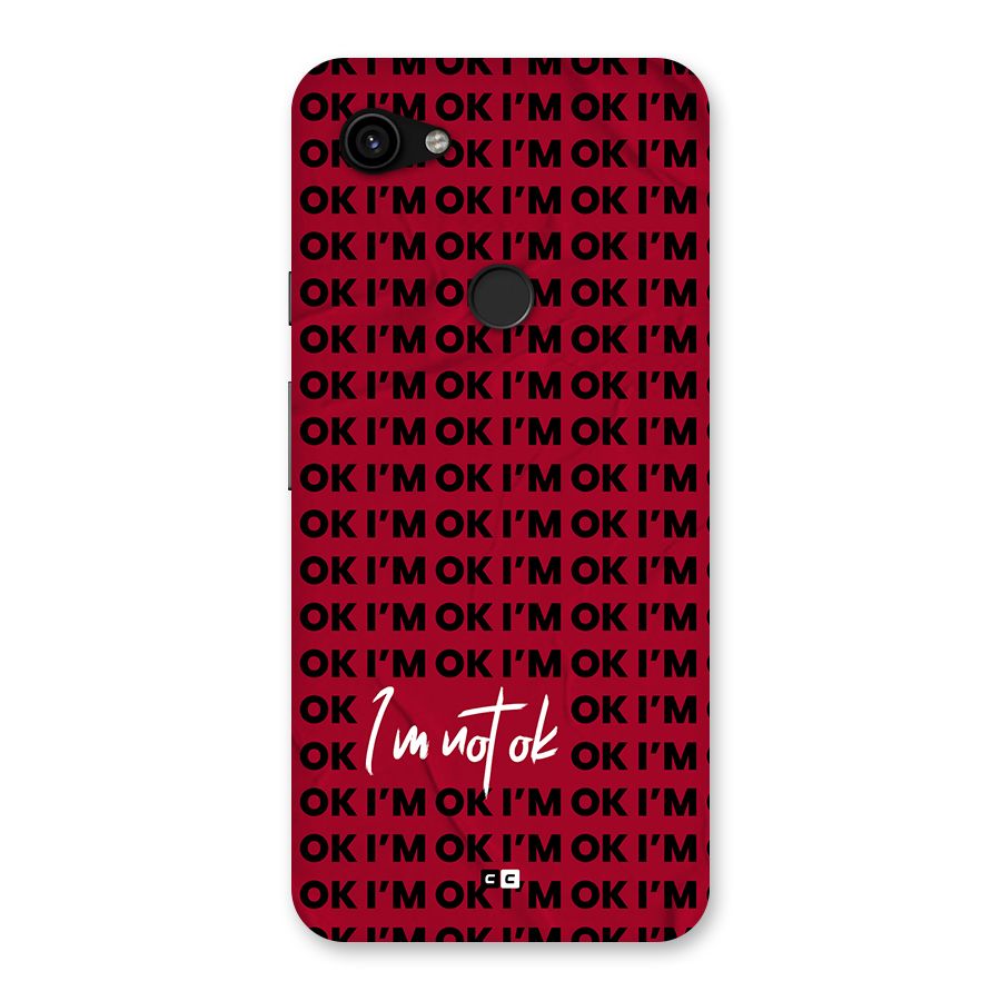 Really Not Ok Back Case for Google Pixel 3a XL