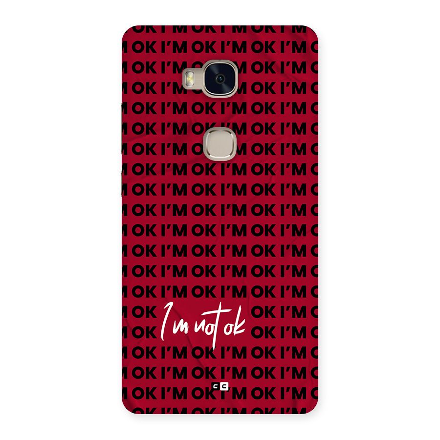 Really Not Ok Back Case for Honor 5X