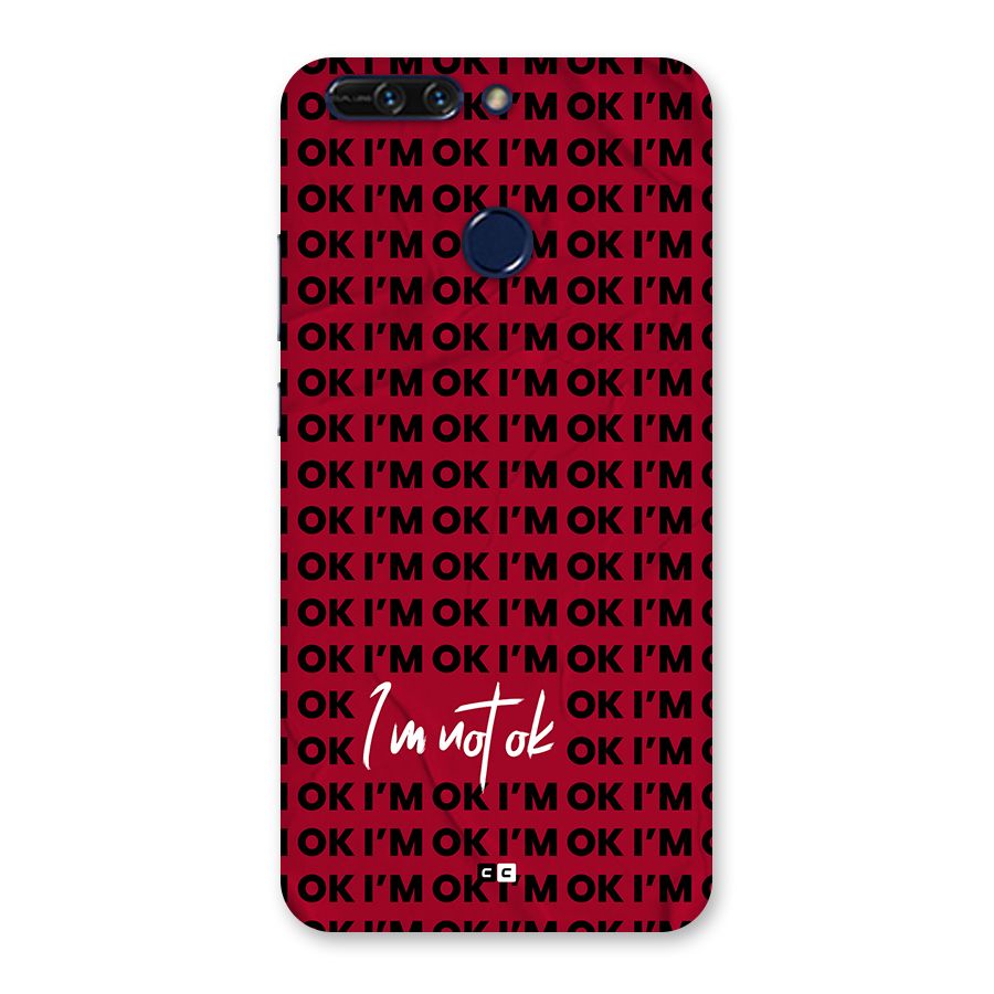 Really Not Ok Back Case for Honor 8 Pro