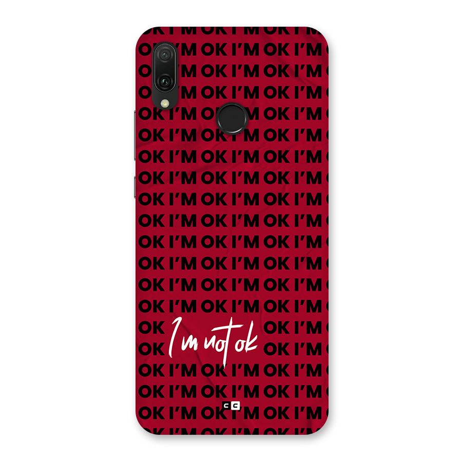 Really Not Ok Back Case for Huawei Y9 (2019)