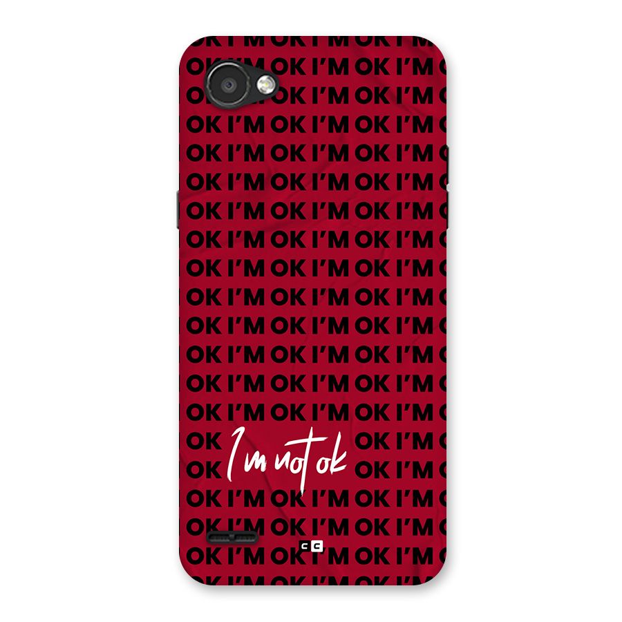 Really Not Ok Back Case for LG Q6