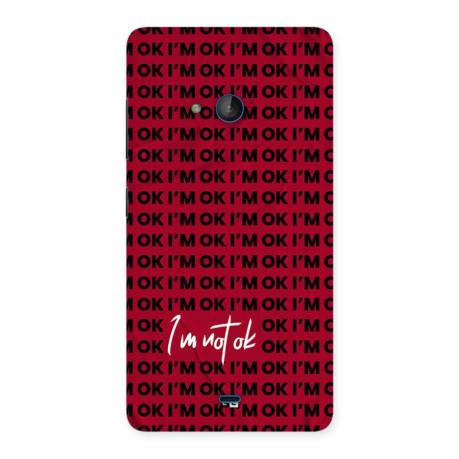 Really Not Ok Back Case for Lumia 540