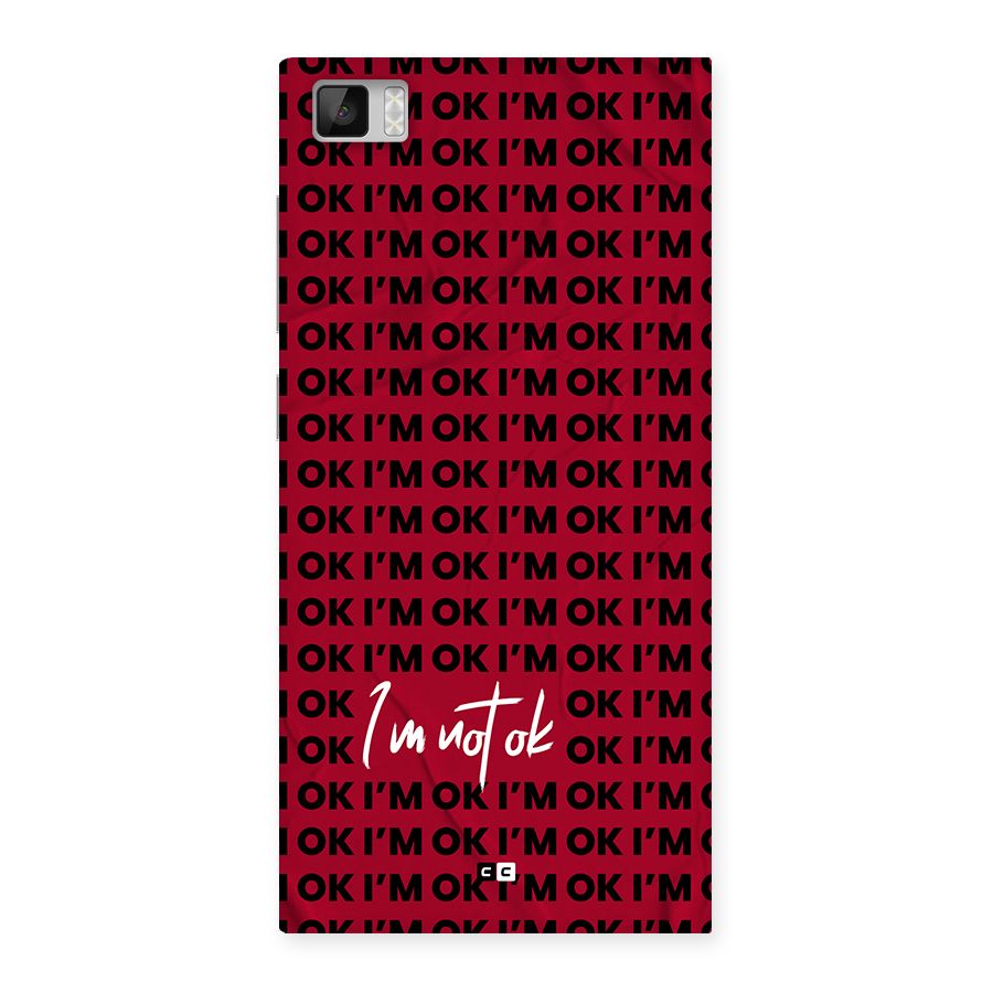 Really Not Ok Back Case for Mi3