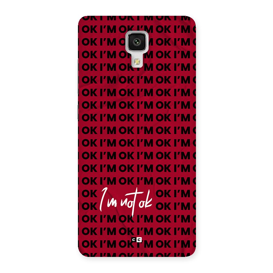 Really Not Ok Back Case for Mi4
