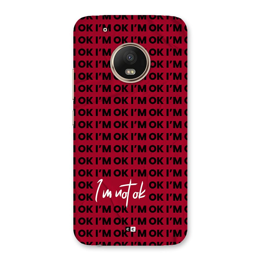 Really Not Ok Back Case for Moto G5 Plus