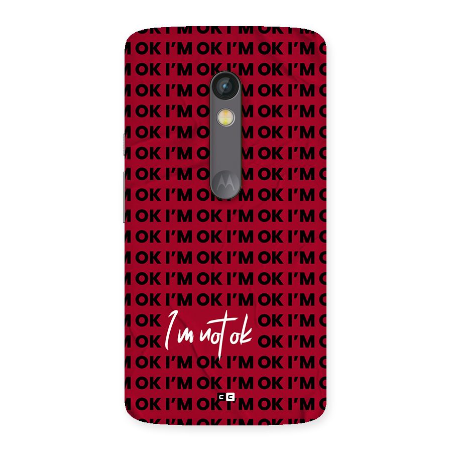Really Not Ok Back Case for Moto X Play