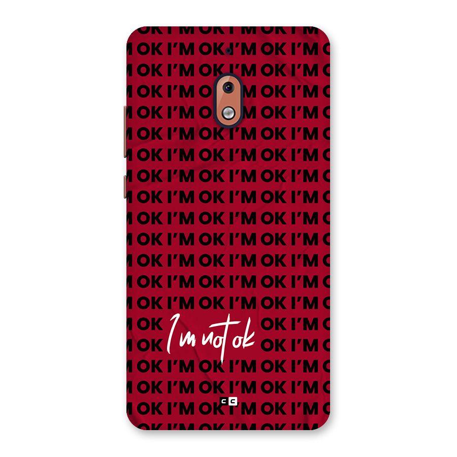 Really Not Ok Back Case for Nokia 2.1