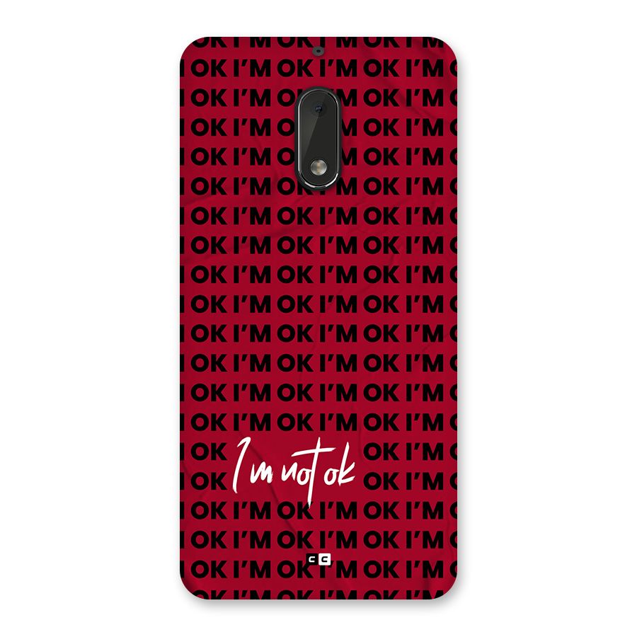 Really Not Ok Back Case for Nokia 6
