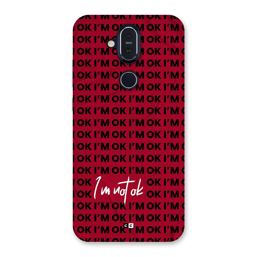 Really Not Ok Back Case for Nokia 8.1
