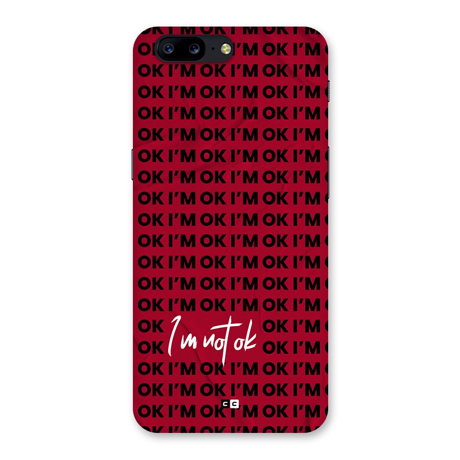 Really Not Ok Back Case for OnePlus 5
