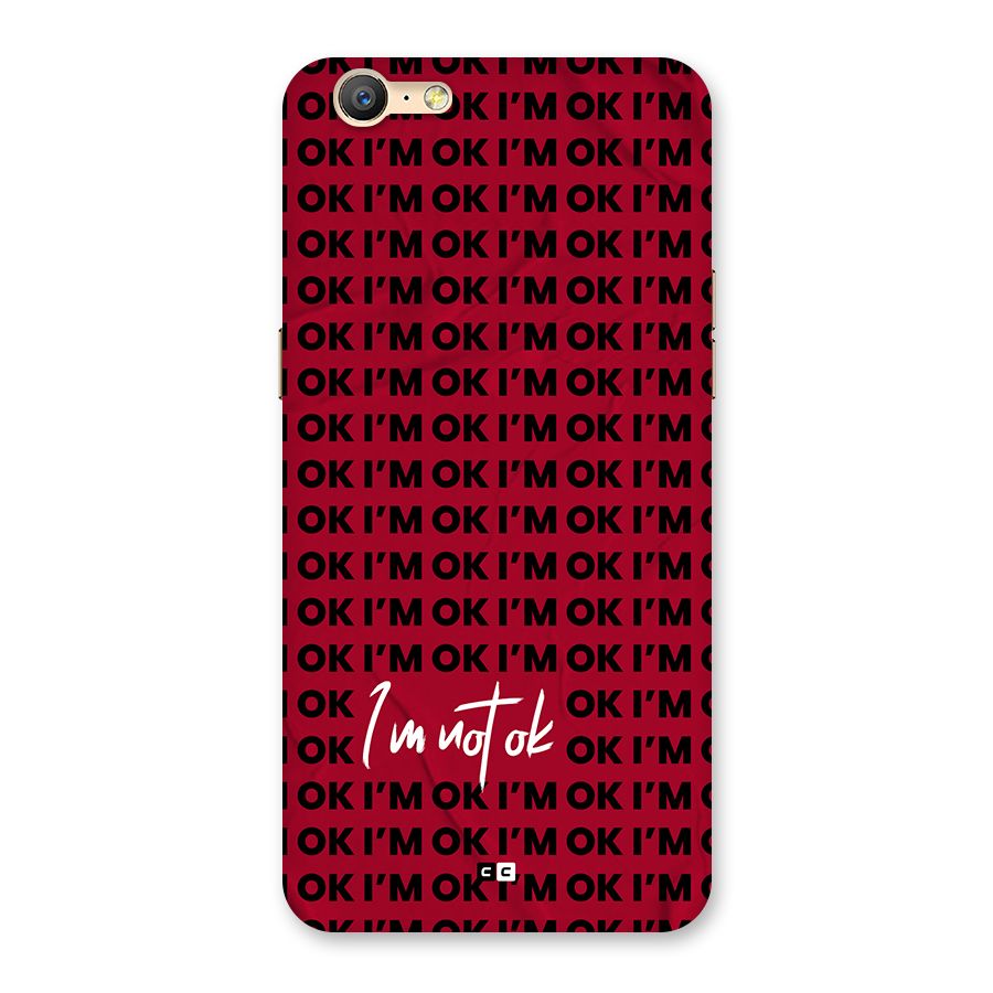 Really Not Ok Back Case for Oppo A39