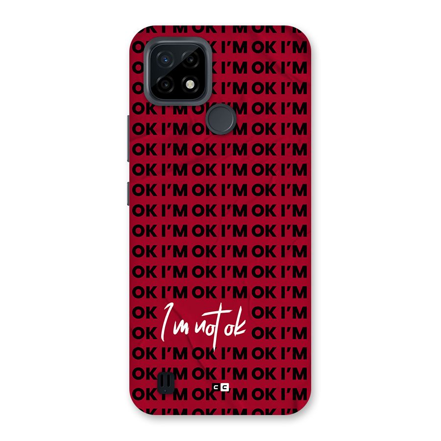 Really Not Ok Back Case for Realme C21