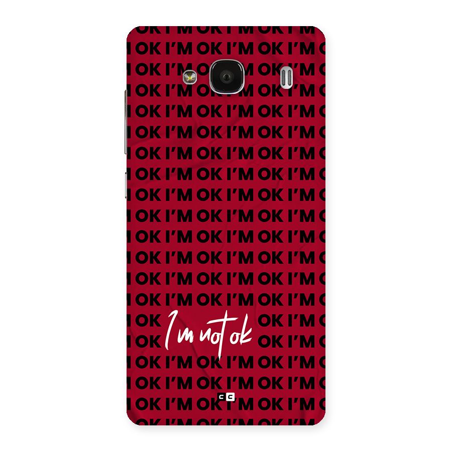 Really Not Ok Back Case for Redmi 2 Prime