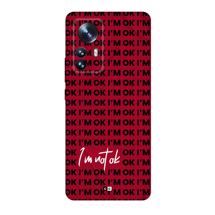 Really Not Ok Back Case for Xiaomi 12 Pro