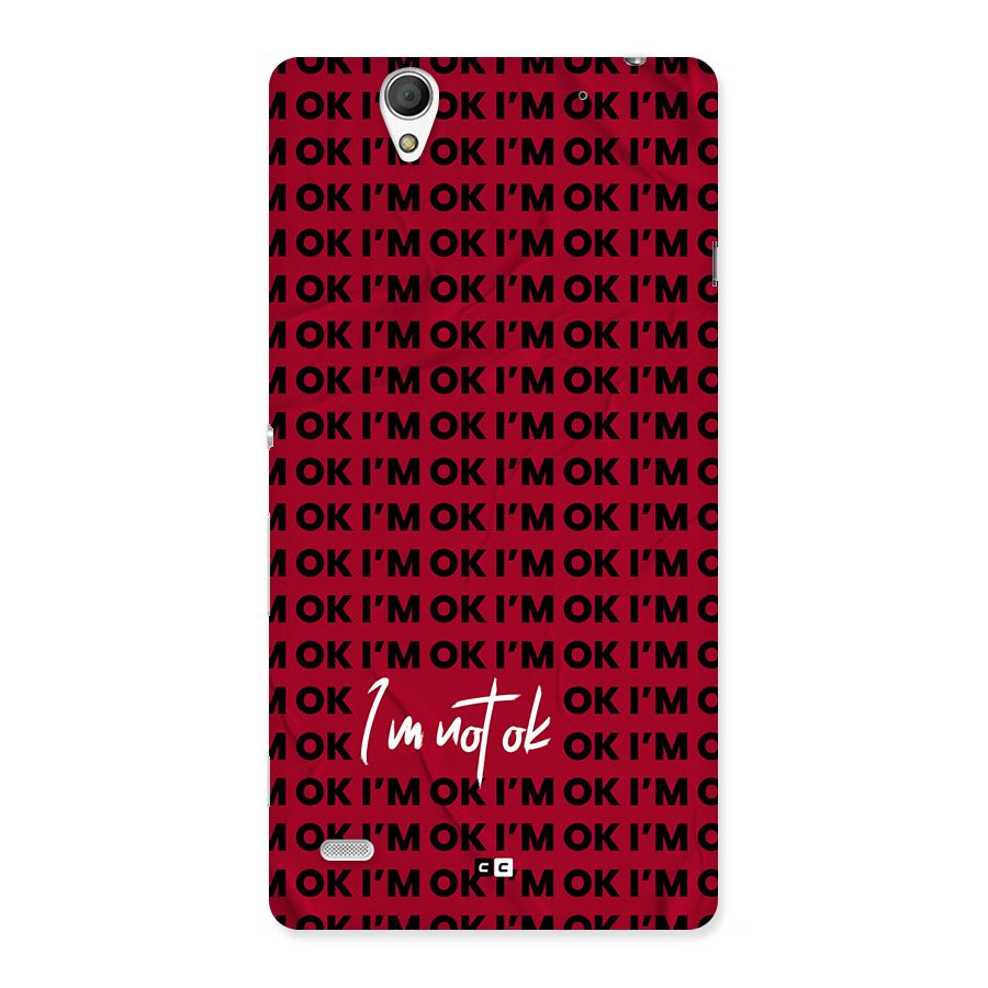 Really Not Ok Back Case for Xperia C4