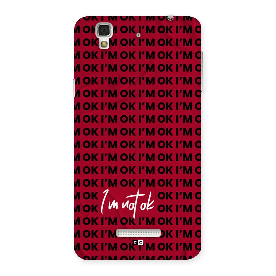 Really Not Ok Back Case for YU Yureka Plus