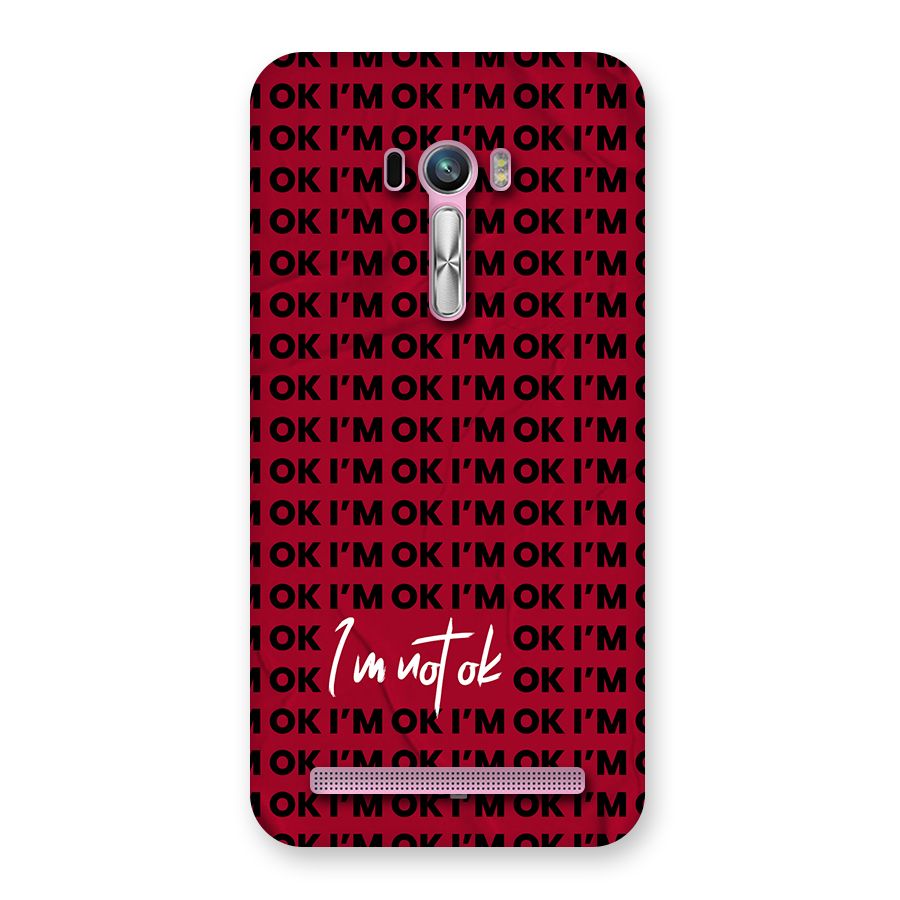 Really Not Ok Back Case for Zenfone Selfie