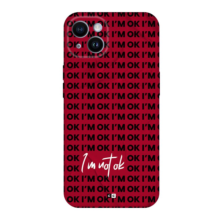 Really Not Ok Back Case for iPhone 14