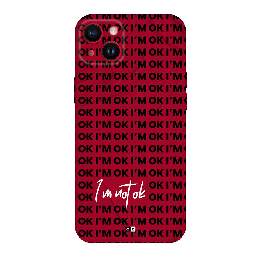 Really Not Ok Back Case for iPhone 14 Plus