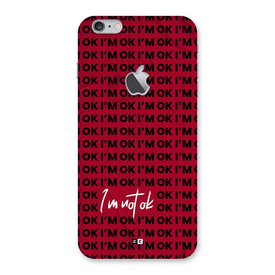Really Not Ok Back Case for iPhone 6 Plus 6S Plus Logo Cut